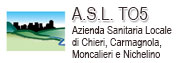 ASL TO5 - Azienda Sanitaria Locale di Chieri, Carmagnola, Moncalieri e Nichelino